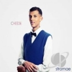 Cheese by Stromae