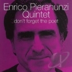 Don&#039;t Forget the Poet by Enrico Pieranunzi