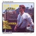 New York Calling by Eric Alexander