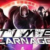 Time Carnage 