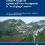 Climate Change and Agricultural Water Management in Developing Countries