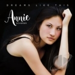 Dreams Like This by Annie Scherer