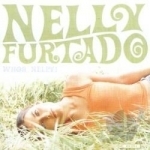 Whoa Nelly by Nelly Furtado