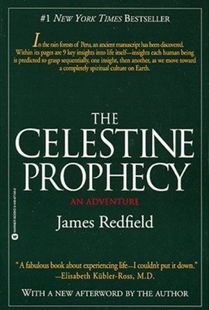 The Celestine Prophecy (Celestine Prophecy, #1)