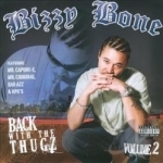 Back with the Thugz, Pt. II by Bizzy Bone