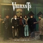 I Can&#039;t Make a Friend 1965-1968 by The Vagrants