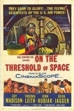On The Threshold Of Space (1956)