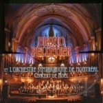 Concert de Noel W Orch Sym Montreal by Bruno Pelletier