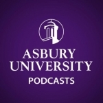 Asbury University Podcasts