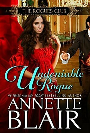Undeniable Rogue (The Rogues Club #1)