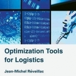 Optimization Tools for Logistics