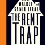 The Rent Trap: How We Fell into it and How We Get Out of it