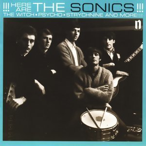 Here Are The Sonics!!! by The Sonics