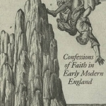 Confessions of Faith in Early Modern England