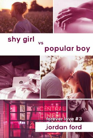 Shy Girl vs Popular Boy (Forever Love #3)
