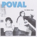 For Better Days by Poval