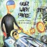 Spiritual Machines by Our Lady Peace