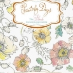 Painterly Days: The Flower Watercoloring Book for Adults