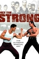Only the Strong (1993)