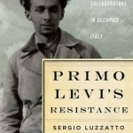 Primo Levi&#039;s Resistance