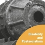 Disability and Postsocialism