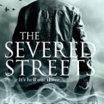 The Severed Streets