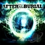 In Dreams by After The Burial