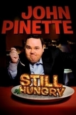 John Pinette: Still Hungry (2011)