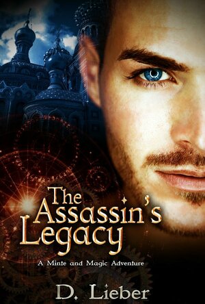 The Assassin&#039;s Legacy (Minte and Magic Adventure #2)