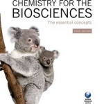 Chemistry for the Biosciences: The Essential Concepts