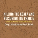 Killing the Koala and Poisoning the Prairie: Australia, America, and the Environment