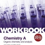 OCR A-Level Year 2 Chemistry A Workbook: Organic Chemistry and Analysis