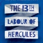 The 13th Labour of Hercules: Inside the Greek Crisis