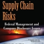 Climate-Related Supply Chain Risks: Federal Management &amp; Company Disclosure Issues