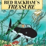 Le Trésor de Rackham le Rouge (Red Rackham&#039;s Treasure) (Tintin #12)