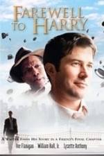 Farewell to Harry (2004)