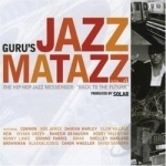Jazz Matazz Vol. 4 by Guru