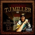 Extended Play EP by TJ Miller