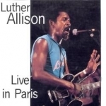 Live in Paris by Luther Allison