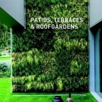 Patios, Terraces &amp; Roofgardens