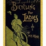 Bicycling for Ladies