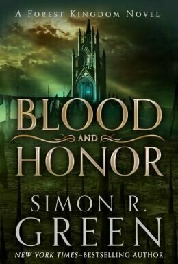 Blood and Honour (Forest Kingdom #2)