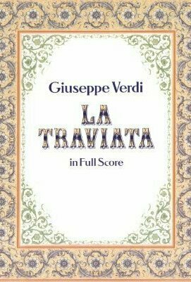 La Traviata: In Full Score