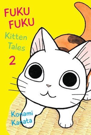 Fuku Fuku: Kitten Tales Volume 2