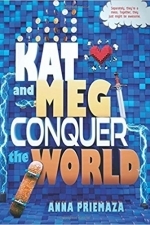 Kat and Meg Conquer the World 