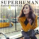 Superhuman EP by Sarah Solovay