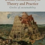 Urban Sustainability in Theory and Practice: Circles of Sustainability