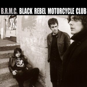 B.R.M.C. by Black Rebel Motorcycle Club