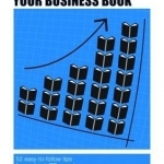 The Authority Guide to Marketing Your Business Book: 52 Easy-to-Follow Tips from a Book PR Expert