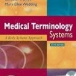 Medical Terminology Systems, Sixth Edition Audio Exercises